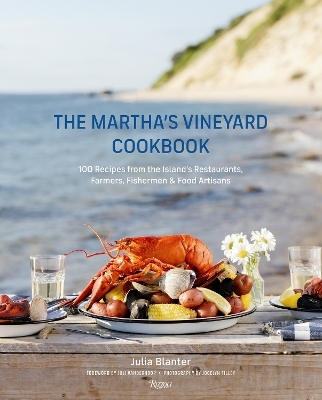 The Martha's Vineyard Cookbook - Julia Blanter, Juli Vanderhoop