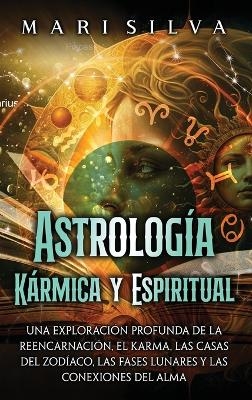 Astrología Kármica y Espiritual - Mari Silva