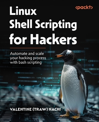 Linux Shell Scripting for Hackers - Valentine (Traw) Nachi