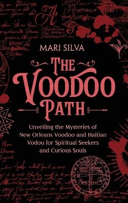 The Voodoo Path - Mari Silva