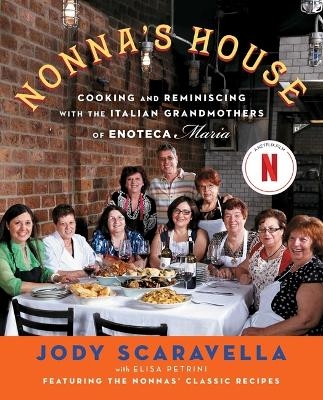 Nonna's House - Jody Scaravella