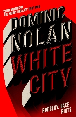 White City - Dominic Nolan