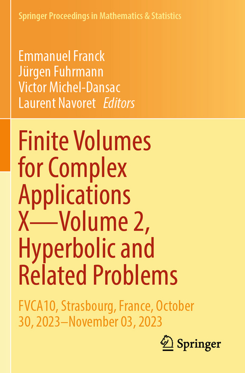 Finite Volumes for Complex Applications X—Volume 2, Hyperbolic and Related Problems - 