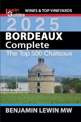 Bordeaux Complete 2025 - Benjamin Lewin