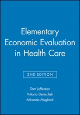 Elementary Economic Evaluation in Health Care - Jefferson, Tom; Demicheli, Vittorio; Mugford, Miranda