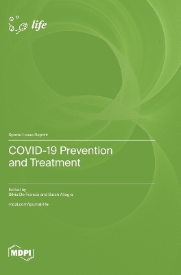 COVID-19 Prevention and Treatment