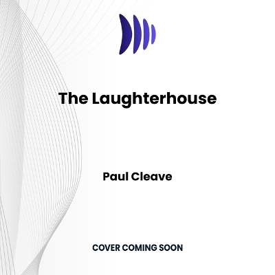 The Laughterhouse - Paul Cleave