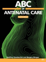 ABC of Antenatal Care - Chamberlain, Geoffrey; Morgan, Margery