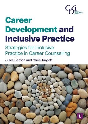 Career Development and Inclusive Practice - Chris Targett, Jules Benton