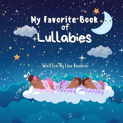 My Favorite Book of Lullabies - Lisa Marie Ascolese