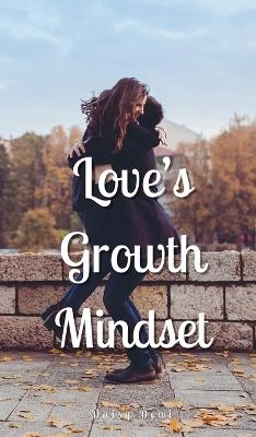 Love's Growth Mindset - Daisy Dewi