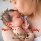 Welcome Song for Baby - Richard Van Camp