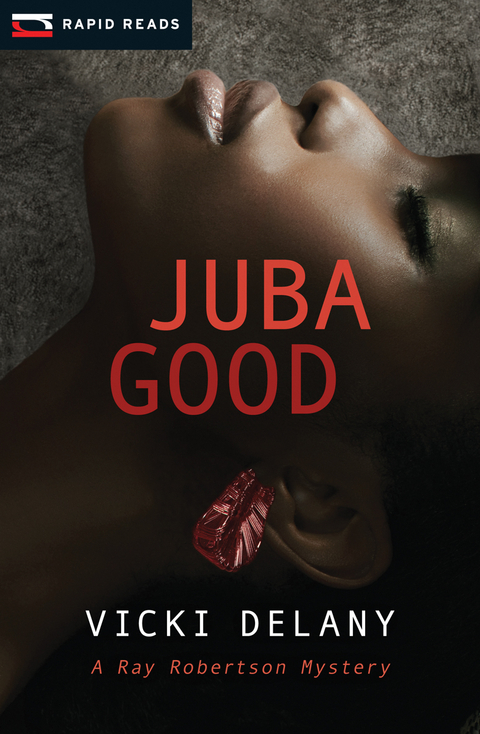 Juba Good - Vicki Delany