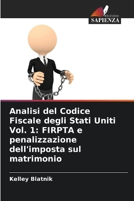 Analisi del Codice Fiscale degli Stati Uniti Vol. 1 - Kelley Blatnik