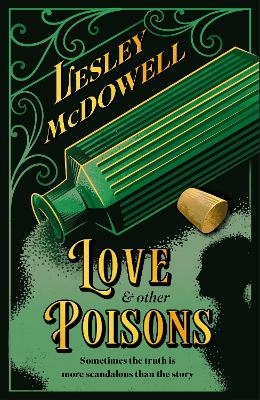 Love and Other Poisons - Lesley McDowell