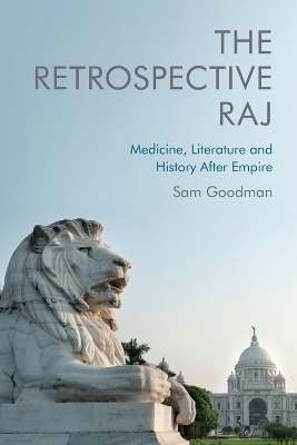 The Retrospective Raj - Sam Goodman