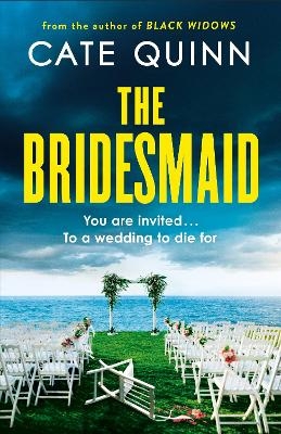 The Bridesmaid - Cate Quinn