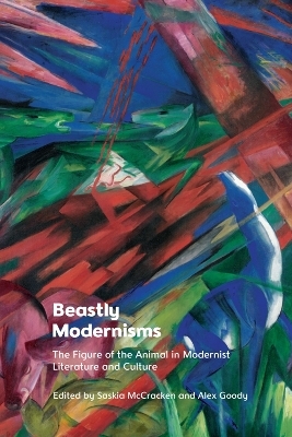 Beastly Modernisms - 