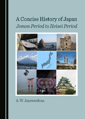 A Concise History of Japan - A. W. Jayawardena