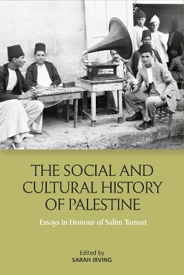 The Social and Cultural History of Palestine - 