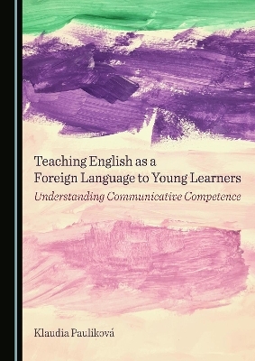 Teaching English as a Foreign Language to Young Learners - Klaudia Pauliková