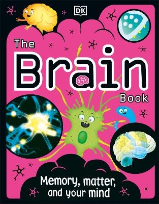 The Brain Book - Dr Liam Drew