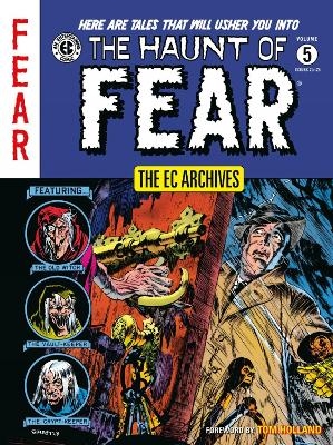 The EC Archives: The Haunt of Fear Volume 5 - Carl Wessler, Otto Binder, Graham Ingels