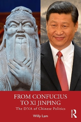 From Confucius to Xi Jinping - Willy Lam