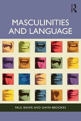 Masculinities and Language - Paul Baker, Gavin Brookes