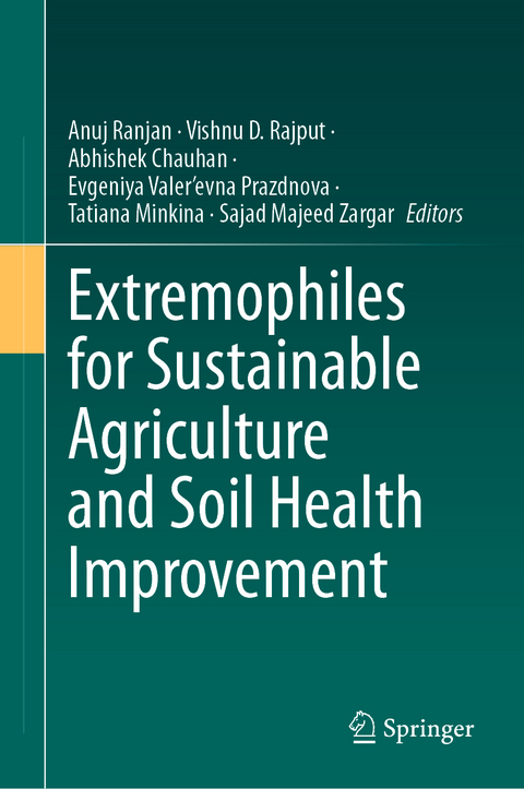 Extremophiles for Sustainable Agriculture and Soil Health Improvement - 