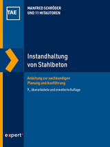 Instandhaltung von Stahlbeton - Schröder, Manfred; Helf, Christoph; Gieler, Rolf P.; Wehrle, Stephan; Ziegler, Dennis; Haardt, Peter; Kempkens, Eckhard; Müller, Hilmar; Eisenkrein-Kreksch, Helena; Fiala, Hannes; Golar, Claus