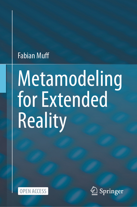 Metamodeling for Extended Reality - Fabian Muff