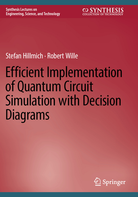 Efficient Implementation of Quantum Circuit Simulation with Decision Diagrams - Stefan Hillmich, Robert Wille