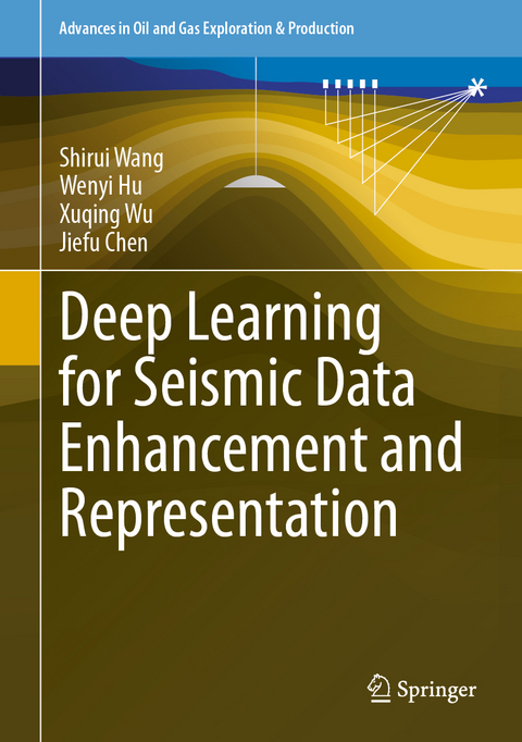 Deep Learning for Seismic Data Enhancement and Representation - Shirui Wang, Wenyi Hu, Xuqing Wu, Jiefu Chen