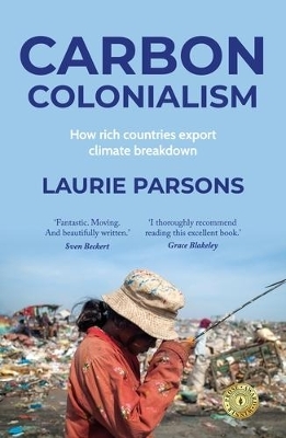 Carbon Colonialism - Laurie Parsons