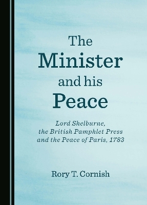 The Minister and his Peace - Rory T. Cornish