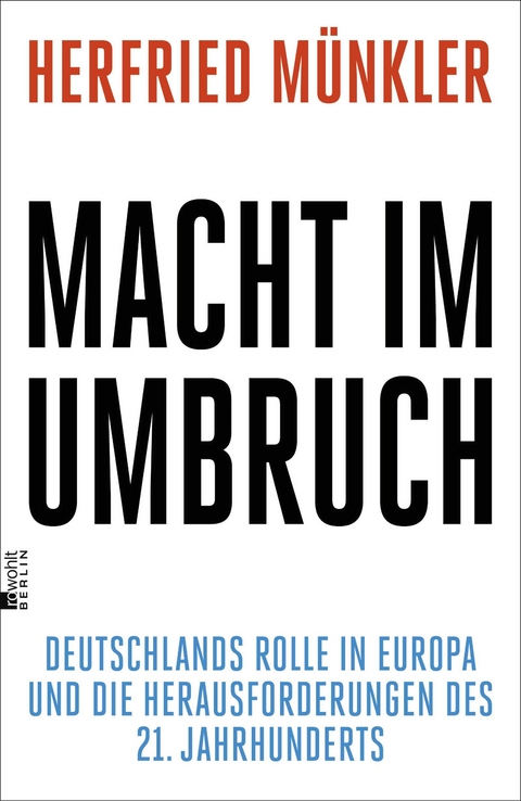 Macht im Umbruch - Herfried Münkler