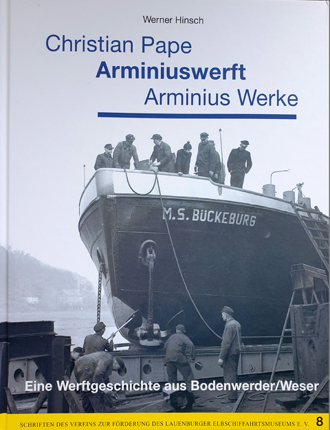 Christian Pape / Arminiuswerft / Arminius Werke - Werner Hinsch