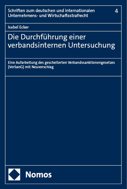 Die Durchführung einer verbandsinternen Untersuchung - Isabel Ecker