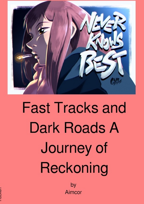 Fast Tracks and Dark Roads_ A Journey of Reckoning - Dario Stalder