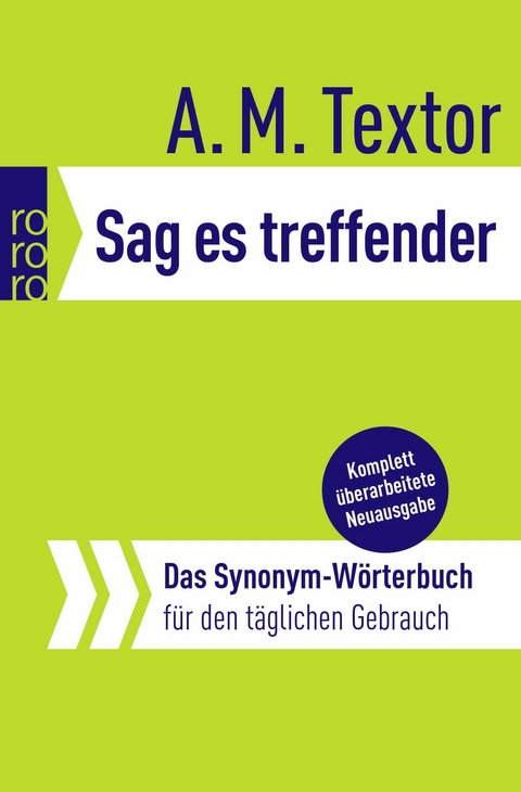 Sag es treffender - A. M. Textor