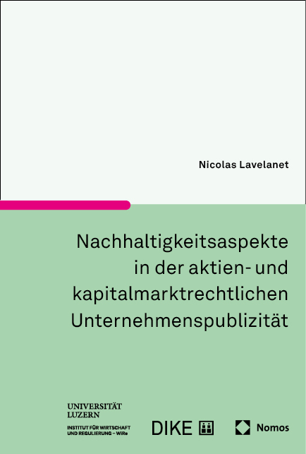 Nachhaltigkeitsaspekte in der aktien- und kapitalmarktrechtlichen Unternehmenspublizität - 