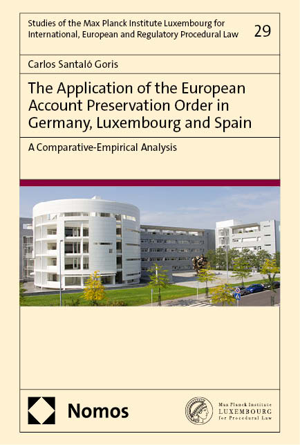 The Application of the European Account Preservation Order in Germany, Luxembourg and Spain - Carlos Santaló Goris