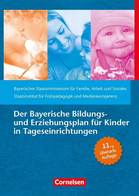 Der Bayerische Bildungs- und Erziehungsplan für Kinder in Tageseinrichtungen