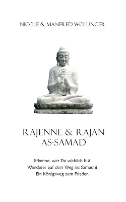 Rajenne & Rajan As-Samad - Manfred Wollinger, Nicole Wollinger