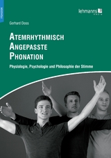 Atemrhythmisch Angepasste Phonation - Doss, Gerhard