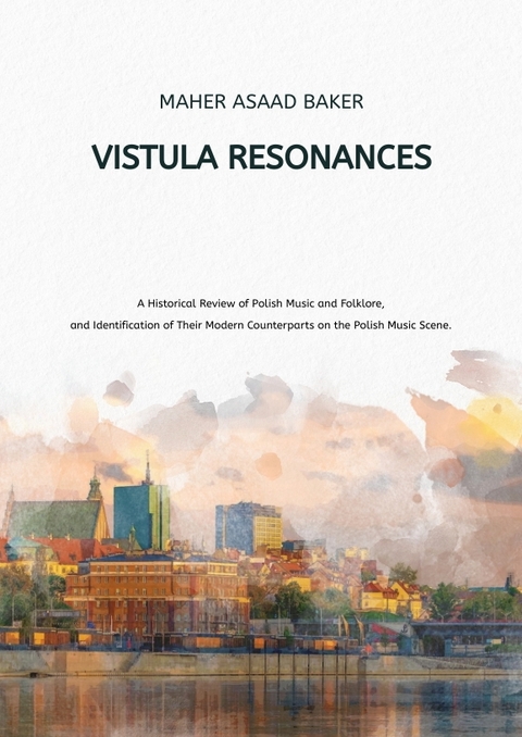 Vistula Resonances - Maher Asaad Baker