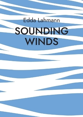 Sounding Winds - Edda Lahmann