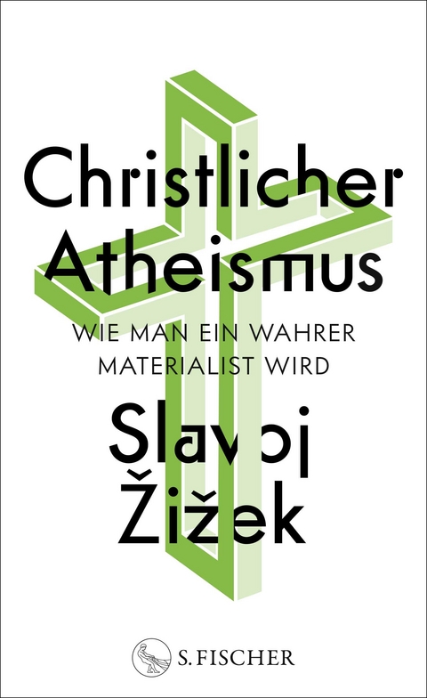 Christlicher Atheismus - Slavoj Žižek