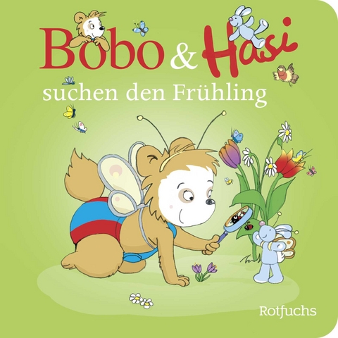 Bobo & Hasi suchen den Frühling - Dorothée Böhlke